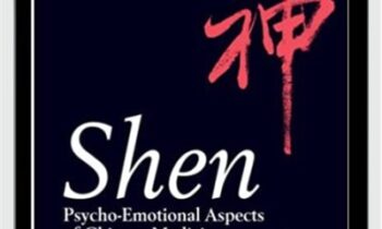 Shen - Psycho-Emotional Aspects of Chinese Medicine - Elisa Rossi