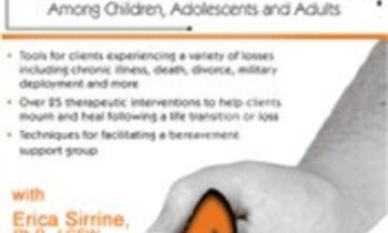 Embracing Life After Loss: Therapeutic Tools that Promote Healing and Hope Among Children