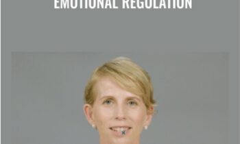 Emotional Regulation - Carolyn Bright