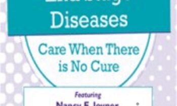 End Stage Diseases: Care When There Is No Cure - Nancy Joyner