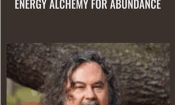 Energy Alchemy For Abundance - Brett Bevell