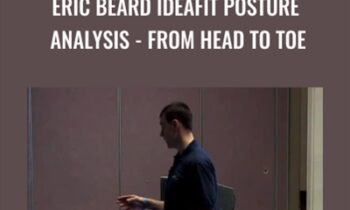 Eric Beard IDEAFit Posture Analysis - From Head to Toe