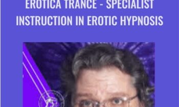 EroticaTrance: Specialist Instruction in Erotic Hypnosis - Brian David Phillips