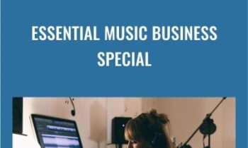 Essential Music Business Special - New Artist Model