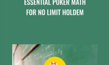 Essential Poker Math for No Limit Holdem - Alton Hardin