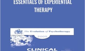 Essentials of Experiential Therapy - Jeffrey Zeig
