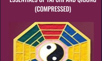 Essentials of Tai Chi and Qigong (Compressed) - David-Dorian Ross