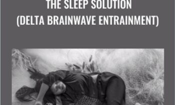 The Sleep Solution (Delta Brainwave Entrainment) - Ethan Vorly