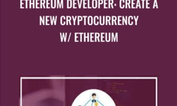 Ethereum Developer: Create a New Cryptocurrency w/ Ethereum - Toshendra Sharma