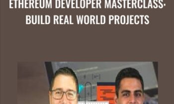 Ethereum Developer Masterclass: Build Real World Projects - Thomas Wiesner and Ravinder Deol