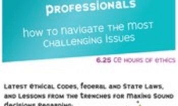 Ethics with Minors for Michigan Mental Health Professionals: How to Navigate the Most Challenging Issues - Terry Casey