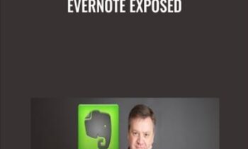 Evernote Exposed - James Burchill