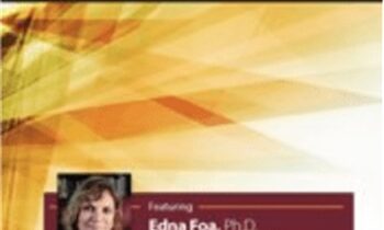 Evidence-Based Treatment for PTSD: Prolonged Exposure Therapy (PE) - Edna Foa