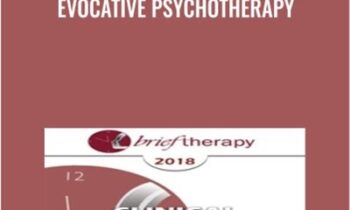 Evocative Psychotherapy - Jeffrey Zeig