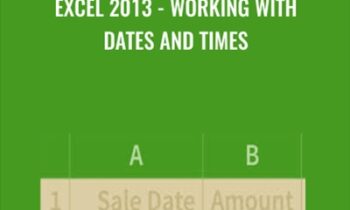 Excel 2013-Working With Dates And Times - Dernis Taylor