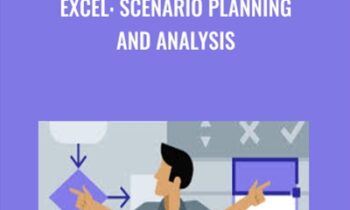 Excel: Scenario Planning and Analysis - Curt Frye