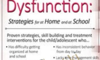 Executive Dysfunction: Strategies for At Home and At School - Kevin Blake