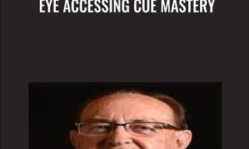 Eye Accessing Cue Mastery - Paul Rhines