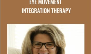 Eye Movement Integration Therapy - Danie Beaulieu