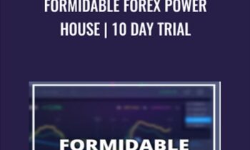 Formidable Forex Power House - 10 Day Trial