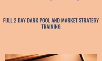 Full 2 Day Dark Pool and Market Strategy Training - True Market Stategies