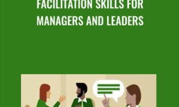 Facilitation Skills for Managers and Leaders - Prakash Raman