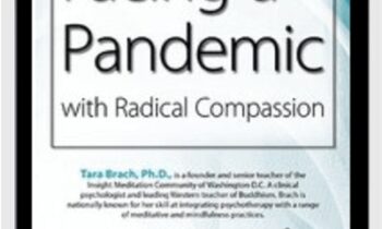 Facing a Pandemic with Radical Compassion - Tara Brach