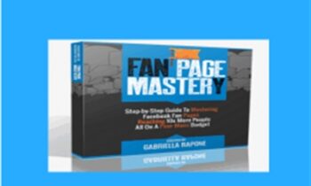 Fan Page Mastery - Gabby Rapone