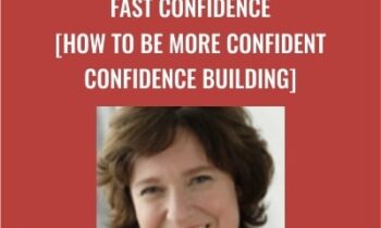Fast Confidence [How To Be More Confident ?Confidence Building] - Sharon Melnick