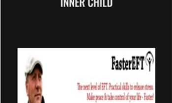 Faster EFT: Healing The Inner Child - Robert Smith