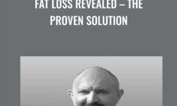 Fat Loss Revealed - The Proven Solution - Will Brink