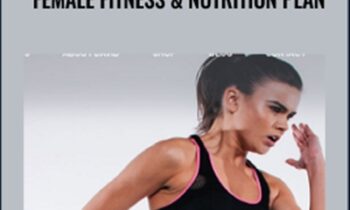 Female Fitness and Nutrition Plan - David Kingbsury