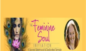 Feminine Soul Initiation - Devaa Haley Mitchell