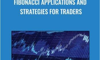 Fibonacci Applications and Strategies for Traders - Robert Fischer