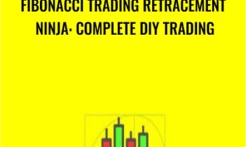 Fibonacci Trading Retracement Ninja: Complete DIY Trading - Saad T. Hameed