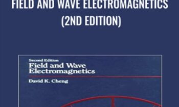 Field and Wave Electromagnetics (2nd Edition) - David K. Cheng