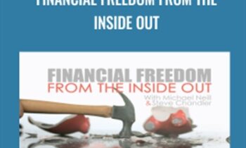 Financial Freedom from the Inside Out - Michael Neill