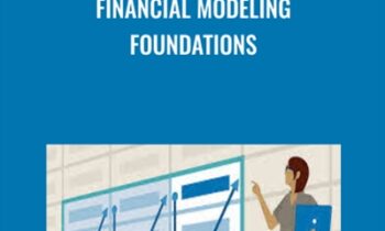 Financial Modeling Foundations - Michael McDonald
