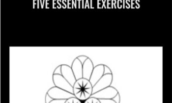 Five Essential Exercises - Bernard Langan