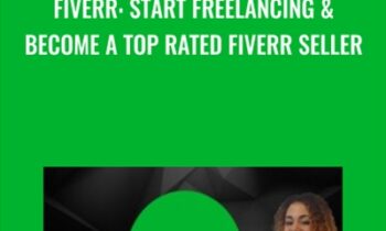 Fiverr: Start Freelancing and Become a Top Rated Fiverr Seller - Sasha Miller