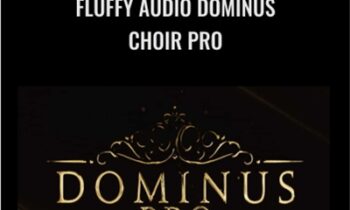 Fluffy Audio Dominus Choir Pro - Fluffy Audio