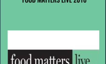 Food Matters Live 2016 - The Health Sciences Academy