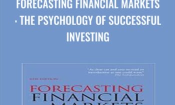 Forecasting Financial Markets: The Psychology of Successful Investing - Tony Plummer
