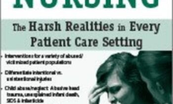 Forensic Nursing: The Harsh Realities in Every Patient Care Setting - Pamela Tabor