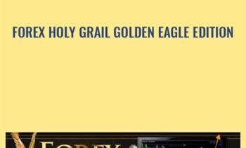 Golden Eagle Edition - Forex Holy Grail