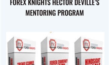 Forex Knights Hector DeVilles Mentoring Program - Forex Knights Hector DeVille