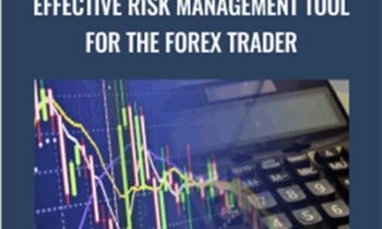 Know Where You Live-Effective Risk Management Tool for the Forex Trader - Forex Mentor