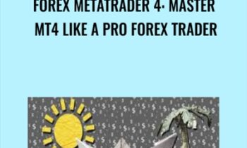 Forex MetaTrader 4: Master MT4 Like A Pro Forex Trader - Kirill Eremenko