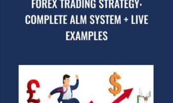 Forex Trading Strategy: Complete ALM System + Live Examples - Federico Sellitti