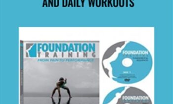 Foundation Training: Fundamental and Daily Workouts - Eric Goodman and Peter Park